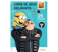Livre De Jeux Délirants Moi, Moche Et Méchant 3 - Avec Plus De 25 Tatouages Temporaires !