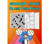 Livre de jeux pour Adultes - Mots Croisés, Sudoku, Mots Mêlés, Labyrinthe - 140 pages - Format A4