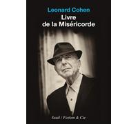 Livre de la Miséricorde Edition bilingue français-anglais - Leonard Cohen - Seuil - broché - Poésie