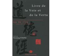 Livre De La Voie Et De La Vertu - Dao De Jing À L'usage Des Acupuncteurs