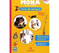 Livre de lecture - Mona et ses amis - CE1 - 12 textes variés - Activités de vocabulaire - Edition 2018