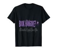 Livre de Lecture Romantique Hangover Blame The Happily Ever After T-Shirt