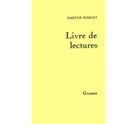 Livre de lectures - Livre de lectures Tome 1 - Marthe Robert - Grasset - Livre