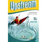Livre de l'élève Upstream Intermediate B2