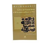 LIVRE DE L'UNICITé DIVINE ET D - Muhammad Ibn Muhammad Abu Hamid L'imam Al-Ghazali - Albouraq - broché - Essai