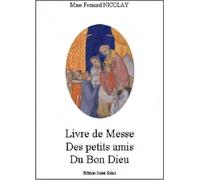 Livre de Messe des petits amis du Bon Dieu