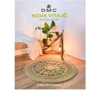DMC - Nova Vita 4 Recycled Cotton Book - Des idées décoration au tricot, crochet et macramé | 15 projets