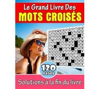 Livre de Mots Croisés - 100 Grilles avec solutions - 120 pages A4