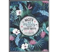 Livre de Mots Mêlés - Adultes - Gros Caractères - 100 Grilles - Plus de 2500 Mots Cachés - Grand Format 21,5 x 27,94 cm - 127 pages