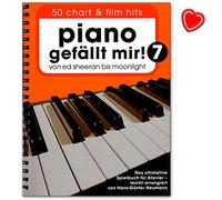 Livre de musique « Piano gefällt mir »Le manuel de musique ultime pour piano (français non garanti) - Tome 7 - 50 tubes et musiques de film - De Ed Sheeran à Moonlight - Avec croche colorée en forme de cœur
