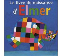 Livre de naissance d elmer (Le)