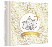 DISNEY - Mon livre de naissance, mes premiers souvenirs (Dumbo): Dumbo