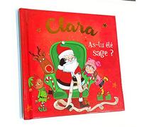 Livre de Noël personnalisé avec Le prénom de l'enfant - Clara, As-tu été Sage ? - 15x15cm