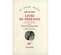 Livre de préfaces / Essai d'autobiographie Jorge Luis Borges (Auteur), Françoise Rosset (Traduction), Michel Seymour Tripier (Traduction)