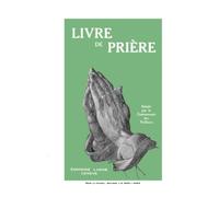 Livre de Prière: Lumière, flamme, parfums