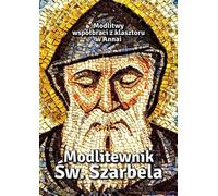Livre de prières de Saint Sharbel - Zbigniew Sobolewski (Literatur, Religion auf Polnisch)