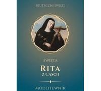 Livre de prières de Sainte Rita de Cascia - M. Białkowska (Literatur, Religion auf Polnisch)