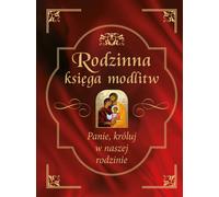 Livre de prières familiales - Sœur Bożena Maria Hanusiak (Literatur, Religion auf Polnisch)