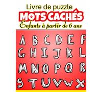 Livre de puzzle - Mots cachés - Enfants à partir de 6 ans: Explorez et découvrez des nouveaux vocabulaires