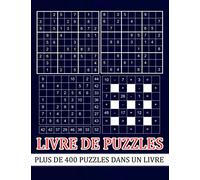 livre de puzzles: pour enfants et adulte avec 3 Niveaux de puzzles : facile,moyen,difficile sudoku et math puzzles (livre pour toute la famille 5,6,7,8,9,10,11... 30,40.. ans )