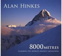 Livre de randonnées (en anglais) - 8000 Metres: Climbing the World's Highest Mountains | Cicerone
