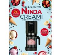 livre de recette ninja creamy: +95 recettes Deluxe ninja creami , livre de recettes délicieuses de glaces, sorbets, milkshakes avec photo colore