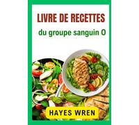 Livre de recettes du groupe sanguin O