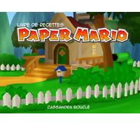 Livre de recettes Paper Mario