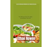 Livre de recettes pour débutants sur le régime du foie gras: Une délicieuse façon de soigner votre foie naturellement