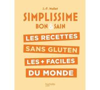 Livre de recettes sans gluten - Simplissime - 45 recettes inratables sans gluten