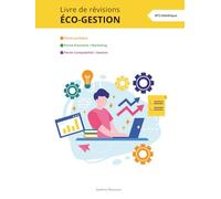 Livre de révisions Éco-Gestion: BTS Diététique : Le guide indispensable pour vos révisions d'éco-gestion en un temps record !