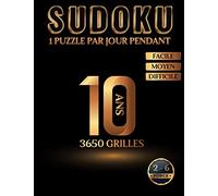 Livre de Sudoku Adulte Grand Format - 1 Puzzle par jour pendant 10 ans - 3650 grilles - Facile Moyen Difficile: L'un des plus grands livres de Sudoku ... - Solutions incluses - Idée cadeau originale