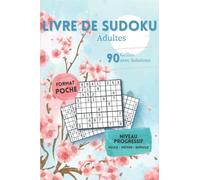 Livre de sudoku adultes: Petit format poche - Facile, moyen, difficile - 90 grilles - Fleurs cerisier aquarelle
