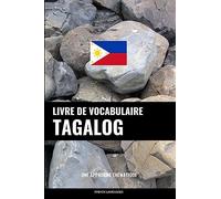 Livre de vocabulaire tagalog: Une approche thématique