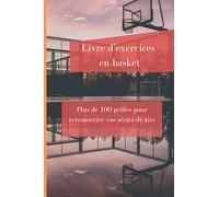 Livre d'entraînement aux tirs, 3 points, mi-distances et lancer francs | Exercices facile pour s'améliorer au basket | A partir de 6 ans | GROS ... pour débutant ou confirmer en Basketball