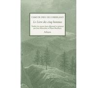 L'ami De Dieu De L'oberland, Le Livre Des Cinq Hommes