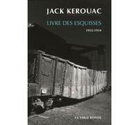 Livre des esquisses Jack Kerouac (Auteur), Lucien Suel (Traduction)