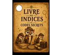 Livre des indices et des codes secrets