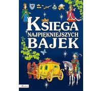 Livre des plus beaux contes de fées Arrangement collectif (Buch auf Polnisch)