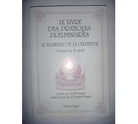 Livre des pratiques préliminaires : Le Flambeau de la certitude
