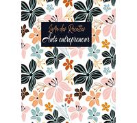 Livre des recettes auto entrepreneur: Cahier de compte ✓ Registre recettes autoentrepreneur ✓ livre de recette comptable, Carnet de comptabilité, ... ★ Conforme aux obligations comptables ★