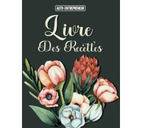 Livre Des Recettes Auto Entrepreneur: Carnet de compte auto-entrepreneur, micro-entrepreneur , association et profession libérale. Cahier Journalier ... autoentrepreneur. Journal de comptabilité .