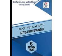 Livre Des Recettes Micro Entreprise: Cahier de Compte Auto Entrepreneur Conforme aux Obligations Comptables des Micro Entrepreneurs | Livre de ... des Achats | Design Style Polygone Bleu