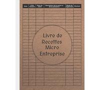 Livre des Recettes Micro Entreprise: Livre de Recettes et Registre des Achats, Journal micro-entrepreneur , Carnet budget , Recettes depenses, Grand format 120 Pages