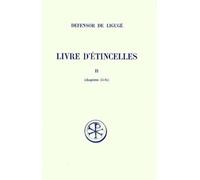 Livre D'etincelles - Tome 2, Chapitres 33 A 81, Edition Bilingue Francais-Latin