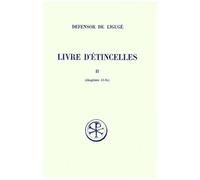 Livre D'etincelles - Tome 2, Chapitres 33 A 81, Edition Bilingue Francais-Latin