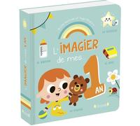 Livre d'éveil - Éveil - L'imagier de mes 1 an - Livre cartonné - Dès 1 an - Illustrations de Tiago Americo