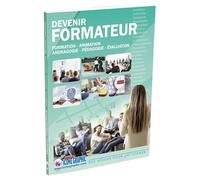 Livre Devenir formateur - Formation Animation Andragogie Pédagogie Evaluation