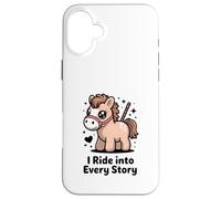 Livre d'histoires Pony I Ride Into Every Story Reading Coque pour iPhone 16 Plus