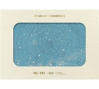 Livre d'images - Atlas astronomique - Alexander Keith Johnston - Reliefs Editions - Atlas / carte